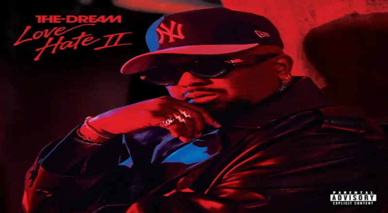Stream: The Dream – “Love/Hate II”